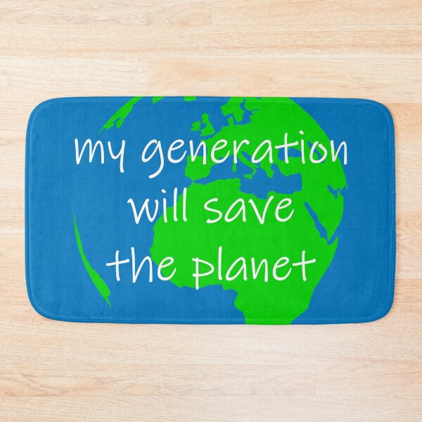 Item preview, My Generation Will Save The Planet designed and sold by SlumCity.