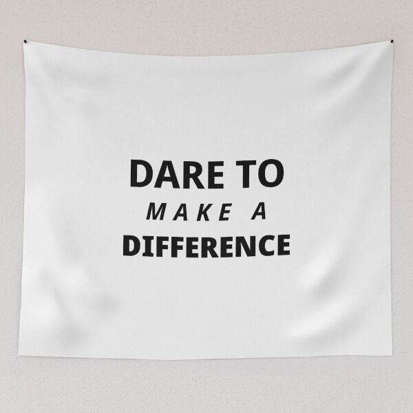 Item preview, Dare to make a difference designed and sold by kailukask.