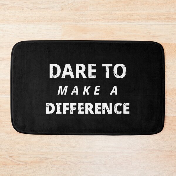 Item preview, Dare to make a difference designed and sold by kailukask.