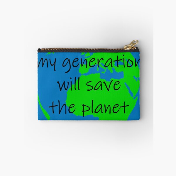 Item preview, My Generation Will Save The Planet designed and sold by SlumCity.