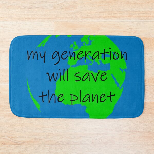 Item preview, My Generation Will Save The Planet designed and sold by SlumCity.