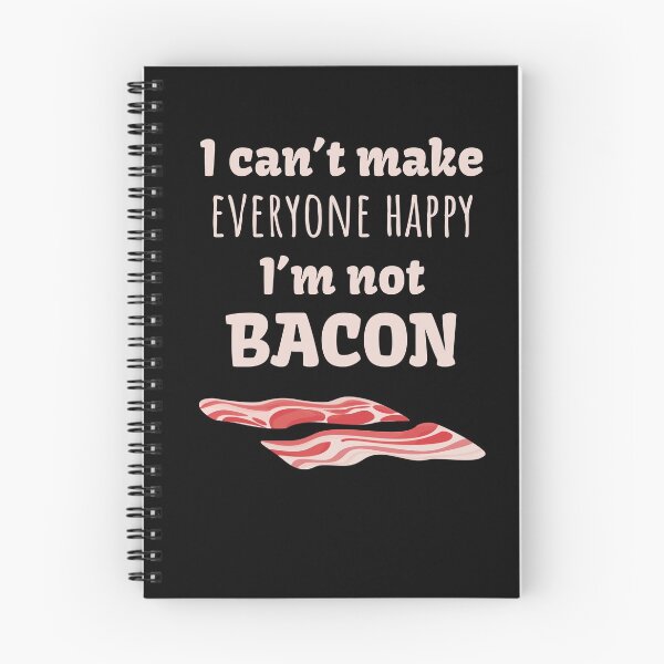 Item preview, Can't Make Everyone Happy I´M Not Bacon Breakfast designed and sold by MooonTees.