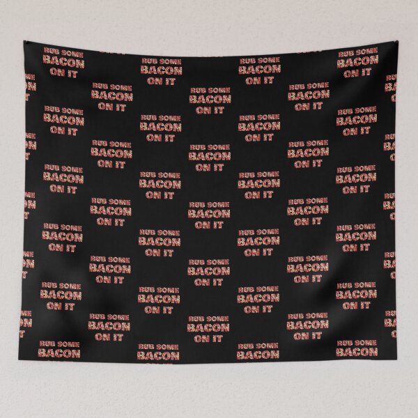 Item preview, Rub Some Bacon On It Food Bacon Breakfast Pork designed and sold by MooonTees.