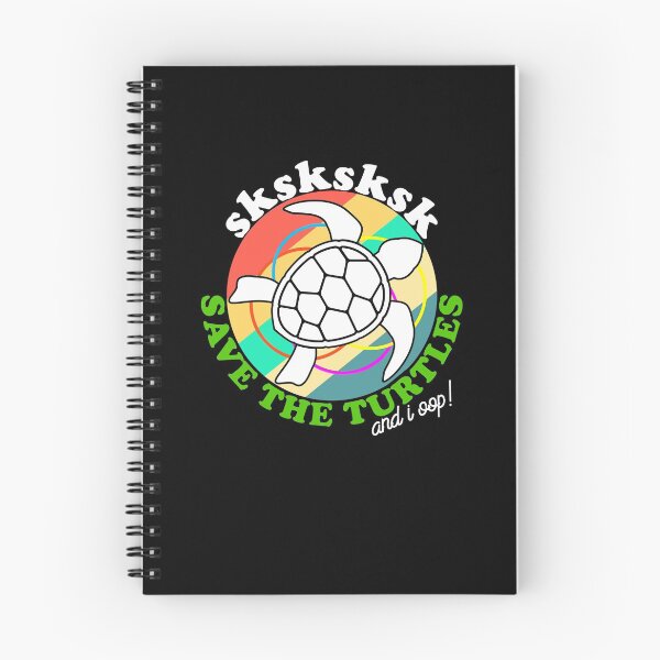 Item preview, And I OOP Funny Meme SkSkSk Aesthetic Save the Turtles designed and sold by majuga.