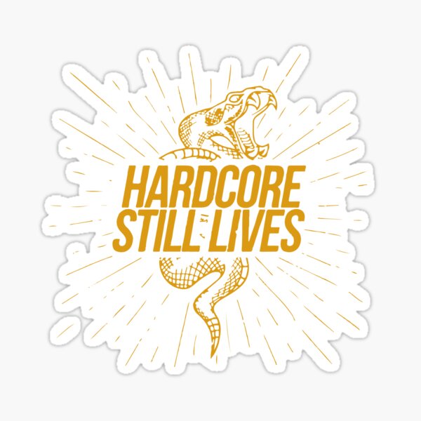 Hardcore Still Lives Sticker