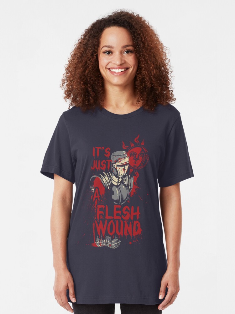 it's just a flesh wound t shirt