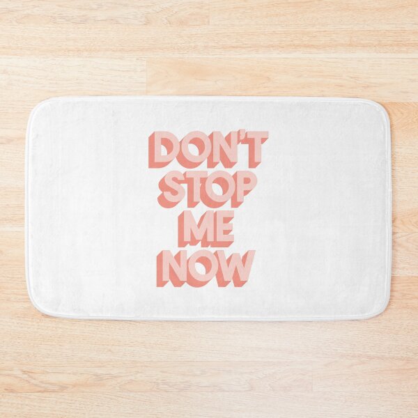 Item preview, Don't Stop Me Now designed and sold by MotivatedType.