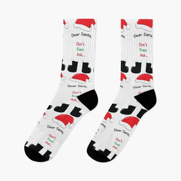 Item preview, Dear Santa (Don't Even Ask) designed and sold by CM-PD.