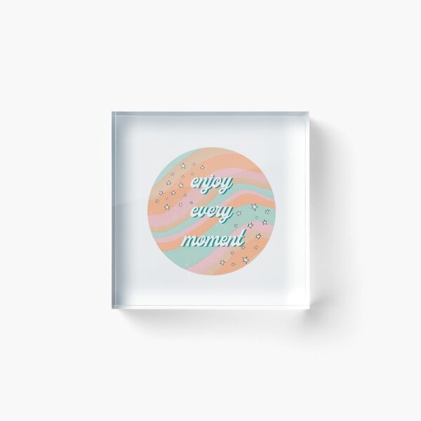 Item preview, Enjoy every moment designed and sold by LaraIris.