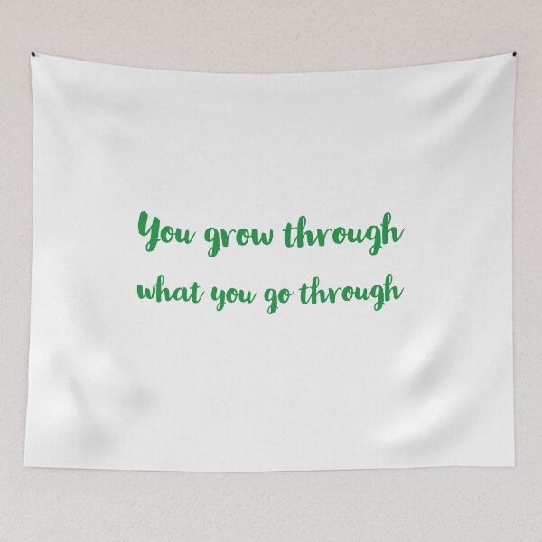 Item preview, You grow through what you go through designed and sold by Inspirationmotivation.