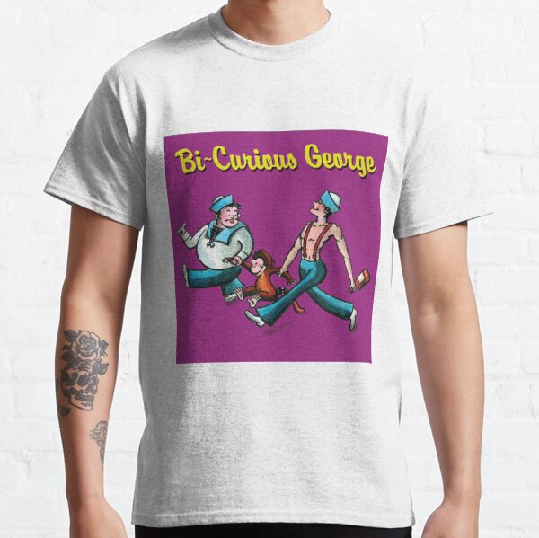 Bi Curious T-Shirts for Sale | Redbubble