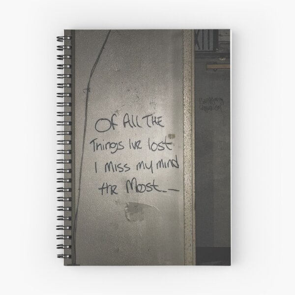 Item preview, Of All The Things I've Lost I Miss My Mind The Most designed and sold by cbellaphoto :).