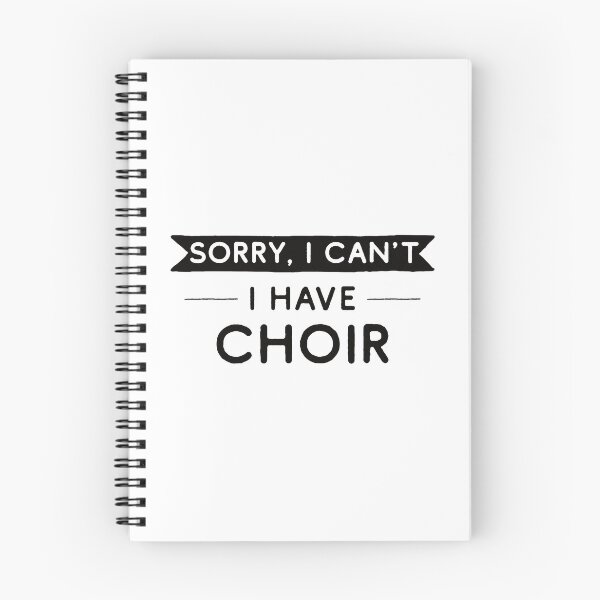 Item preview, Sorry I Can't I Have Choir designed and sold by teesaurus.