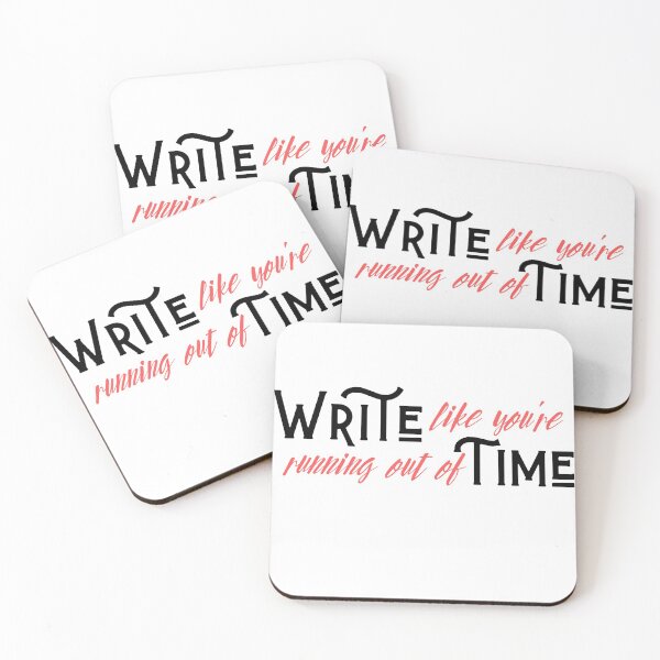 Item preview, Write like you're running out of Time designed and sold by shade228.