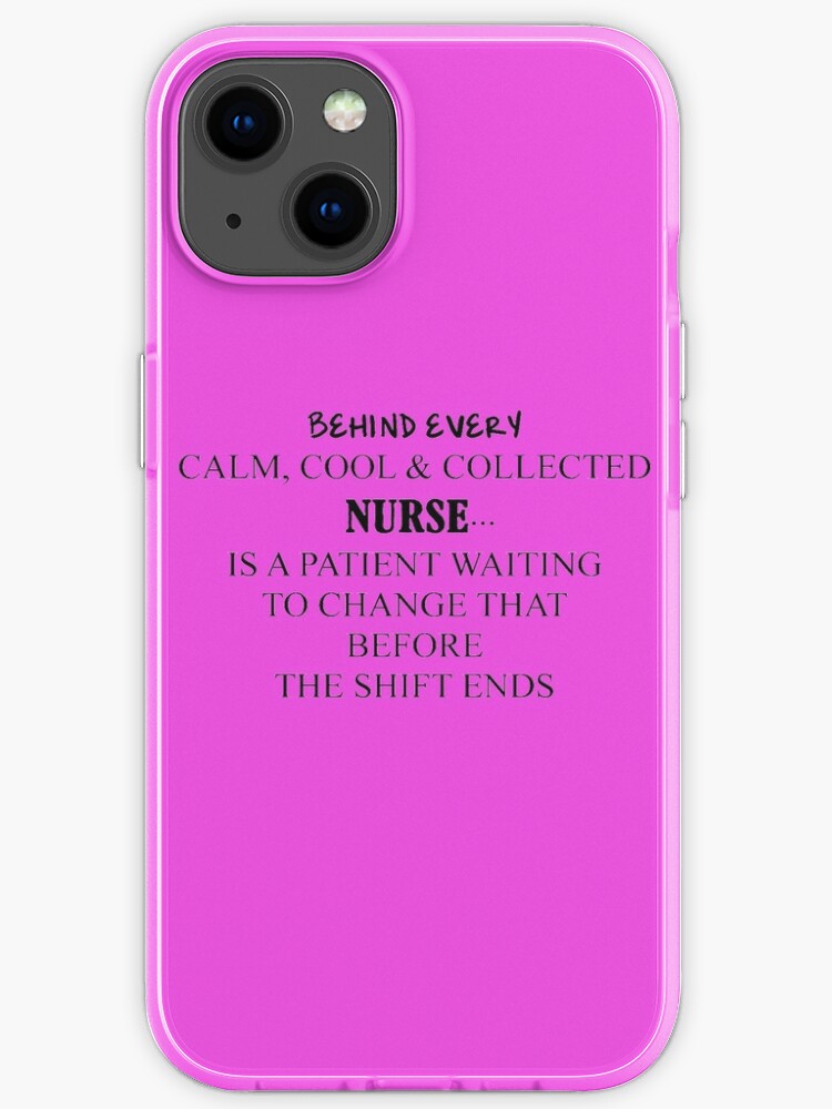 Coque Iphone Infirmiere Humour Citation Par Gailg1957 Redbubble