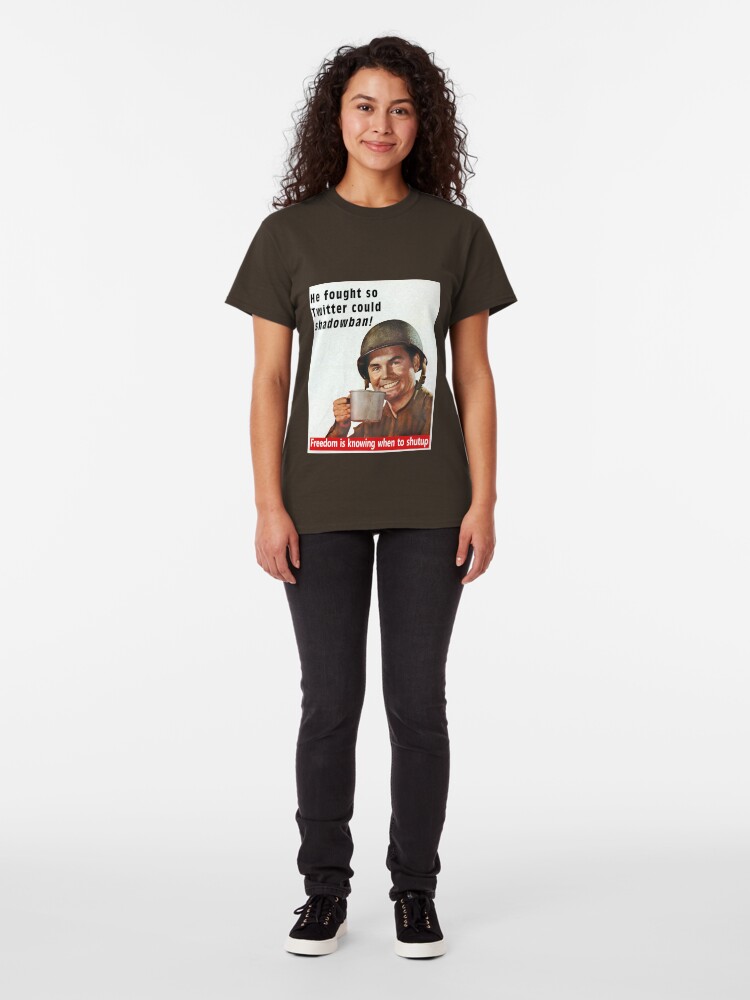 Alternate view of He Fought for Twitter Shadowbans Classic T-Shirt