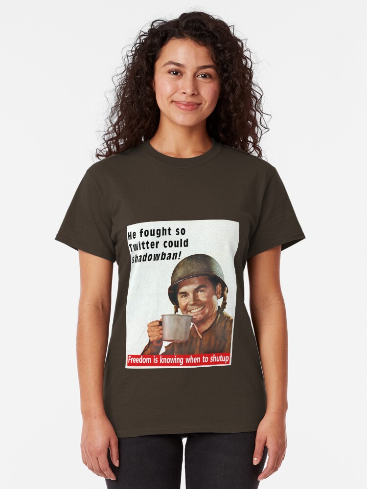 Alternate view of He Fought for Twitter Shadowbans Classic T-Shirt