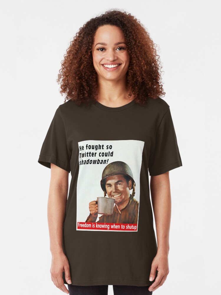 Alternate view of He Fought for Twitter Shadowbans Slim Fit T-Shirt