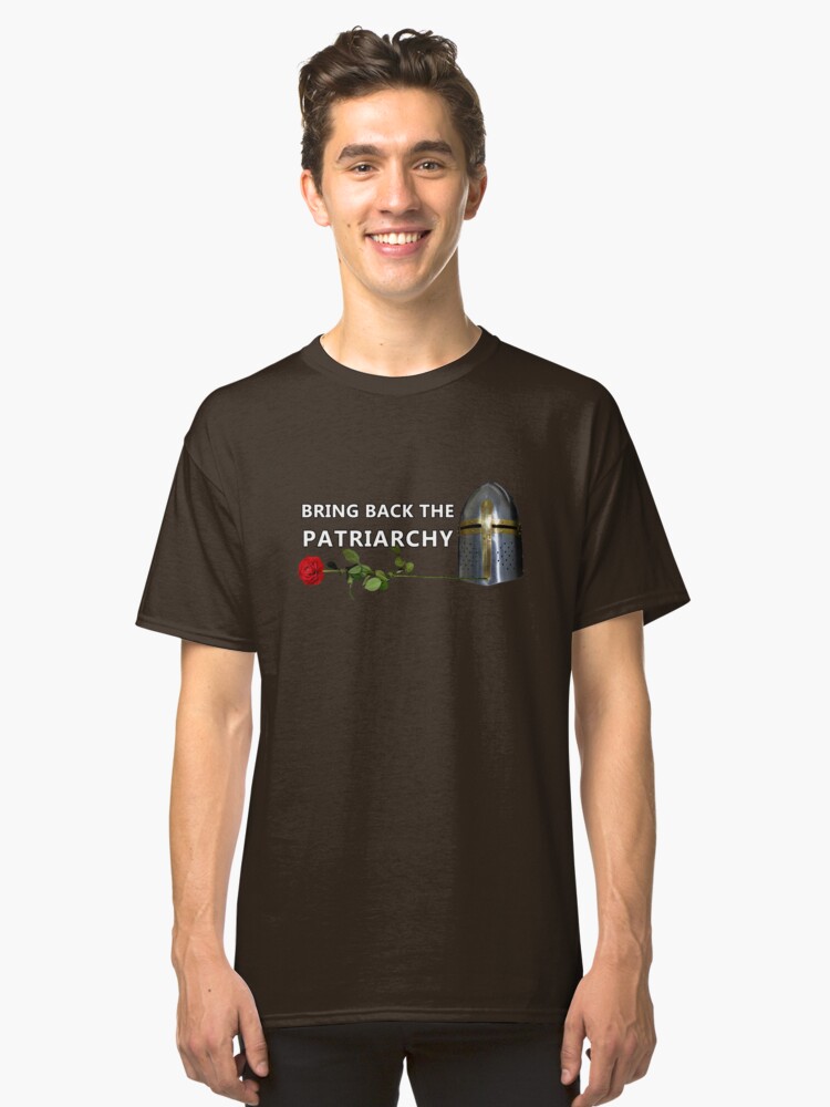 Alternate view of Bring Back the Patriarchy Classic T-Shirt