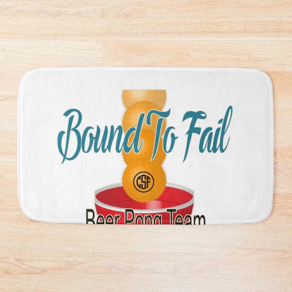 Item preview, Bound To Fail - Beer Pong Team designed and sold by crazy-s-factory.