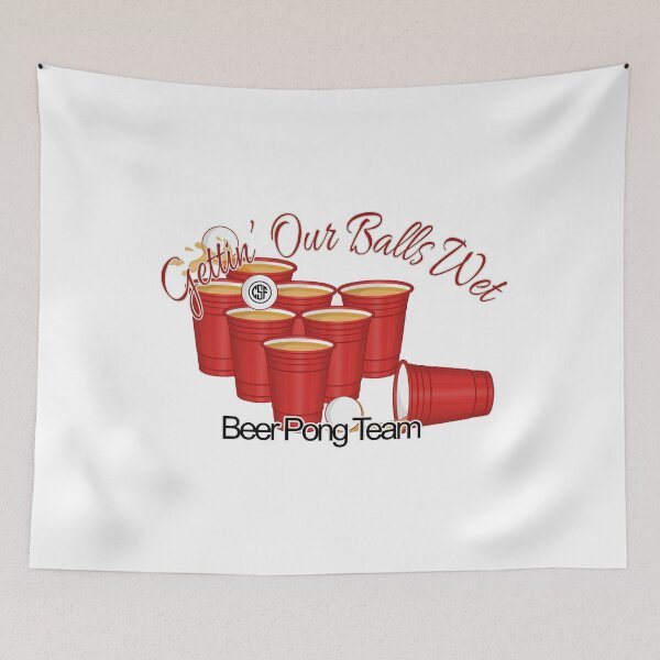 Item preview, Gettin Our Balls Wet - Beer Pong Team designed and sold by crazy-s-factory.