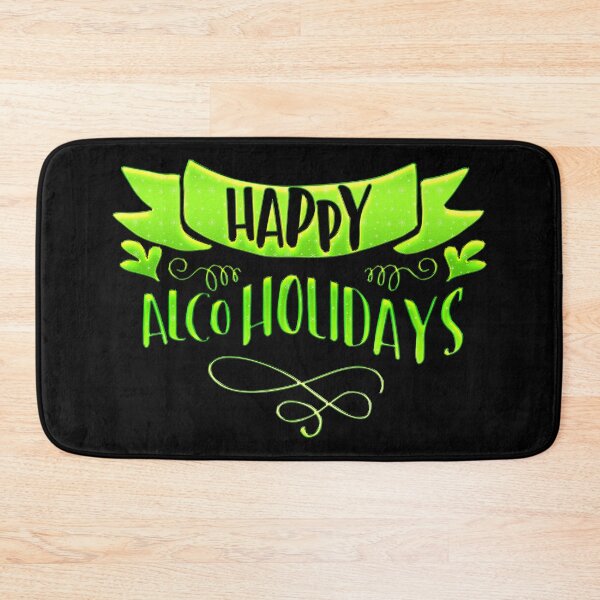 Item preview, Happy Alco Holidays designed and sold by wolfgangrainer.