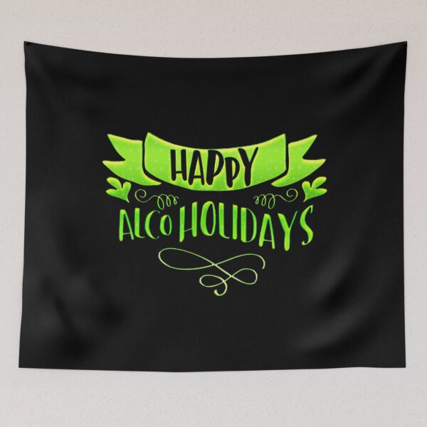 Item preview, Happy Alco Holidays designed and sold by wolfgangrainer.