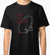 This is my Design. Classic T-Shirt