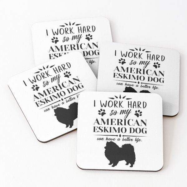 Item preview, I work hard, so my American Eskimo Dog can have a better life, funny dog design designed and sold by HEJAshirts.