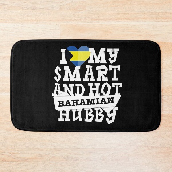Item preview, I love my smart and hot Bahamian husband designed and sold by Urosek.