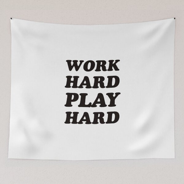 Item preview, Work Hard Play Hard designed and sold by Inspirationmotivation.