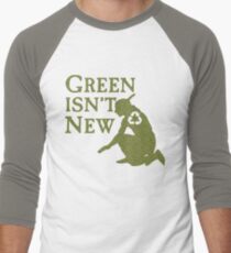 Green Isn't New (Green) Men's Baseball ¾ T-Shirt
