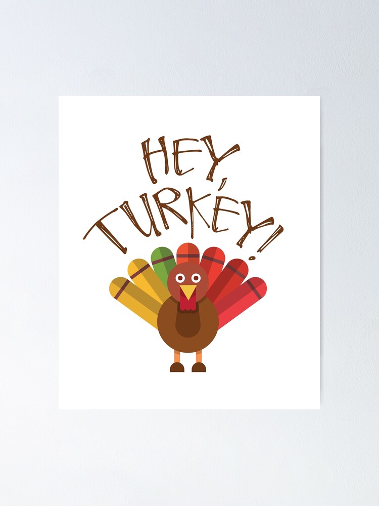 Póster «Hola Turquía - Cute Thanksgiving Turkey - Thanksgiving Shirt» de  bkfdesigns | Redbubble