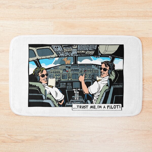 Item preview, TRUST ME, I'M A PILOT! designed and sold by MACH5-.