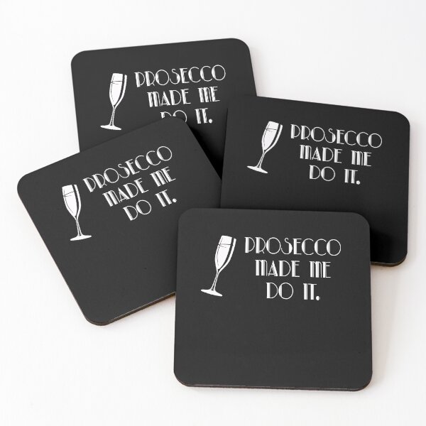 Item preview, Prosecco Made Me Do It- Funny Celebration Fizz Joke Excuse  designed and sold by Merch-Tees.