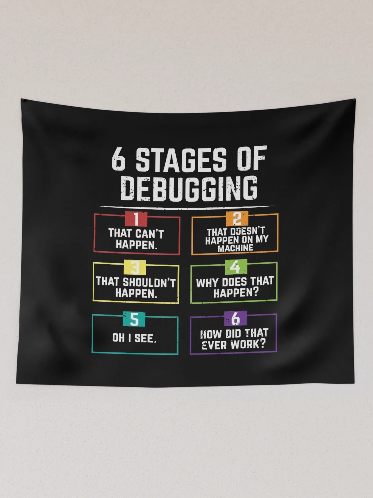 Thumbnail 2 of 3, Tapestry, 6 Stages Of Debugging Computer Programming designed and sold by eulonix.