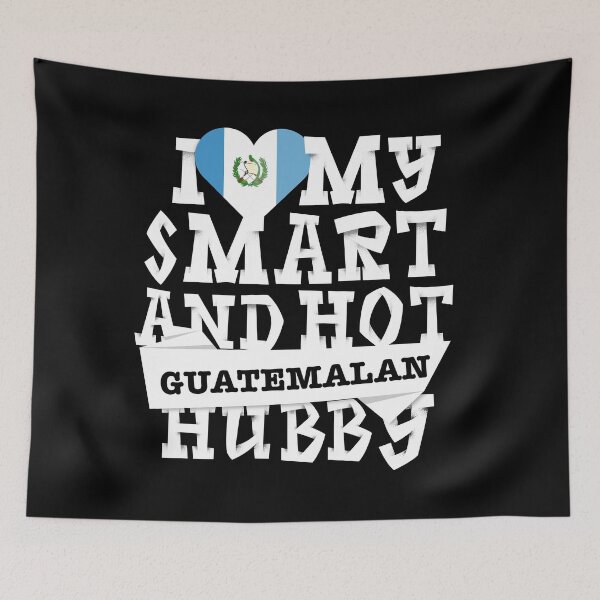 Item preview, I love my smart and hot Guatemalan husband designed and sold by Urosek.