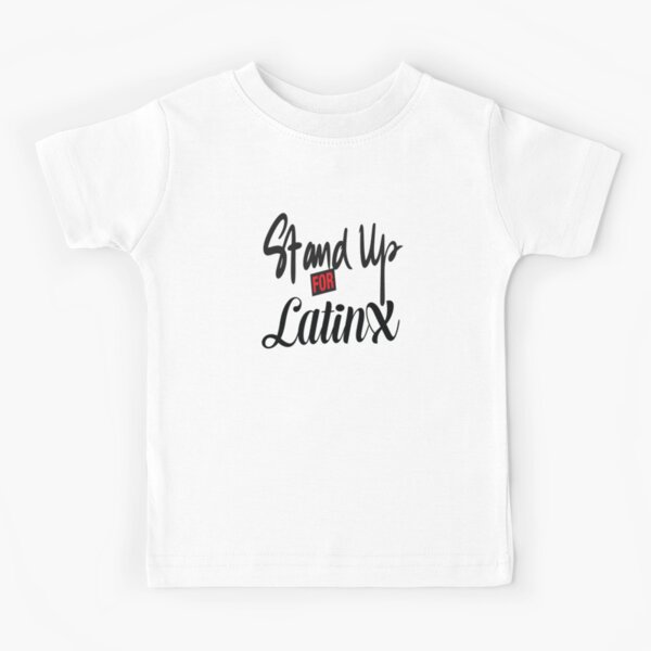 Item preview, Stand Up For LatinX Support the Movement designed and sold by ProjectX23.