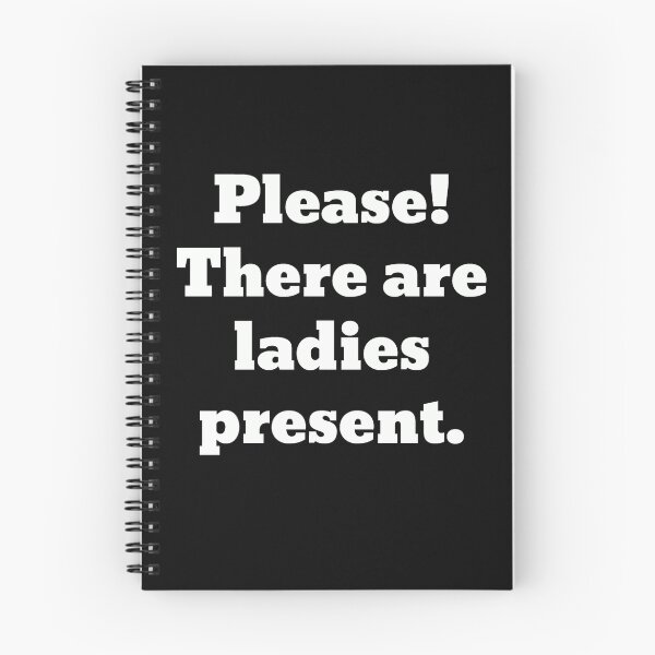 Item preview, Please! There are ladies present. designed and sold by swannonthefarm.