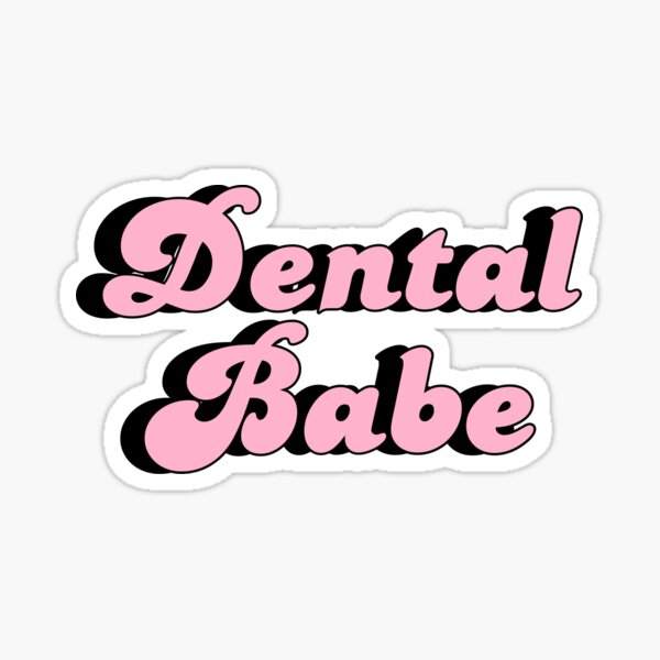 Artikel-Vorschau von Dental Babe, designt und verkauft von kendylmccartney.