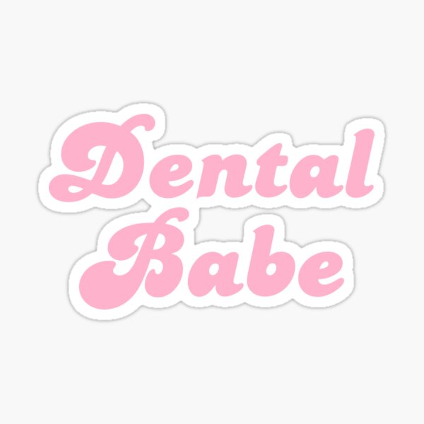Artikel-Vorschau von Dental Babe, designt und verkauft von kendylmccartney.
