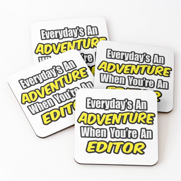 Item preview, Everyday's An Adventure When You're An Editor designed and sold by TKUP22.
