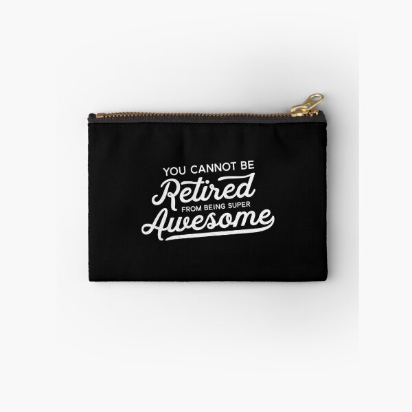 Item preview, Super Awesome Retirement Novelty Retired Gift designed and sold by ripsydesigns.