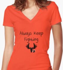 Always Keep Fighting Women's Fitted V-Neck T-Shirt