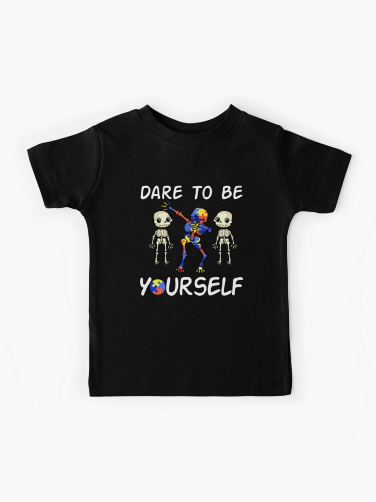 Halloween Autism Awareness Gift - Autism Survivor Gift - Dab Skeleton, Dare To Be Yourself" Kids T-Shirt for by kntranhoang |