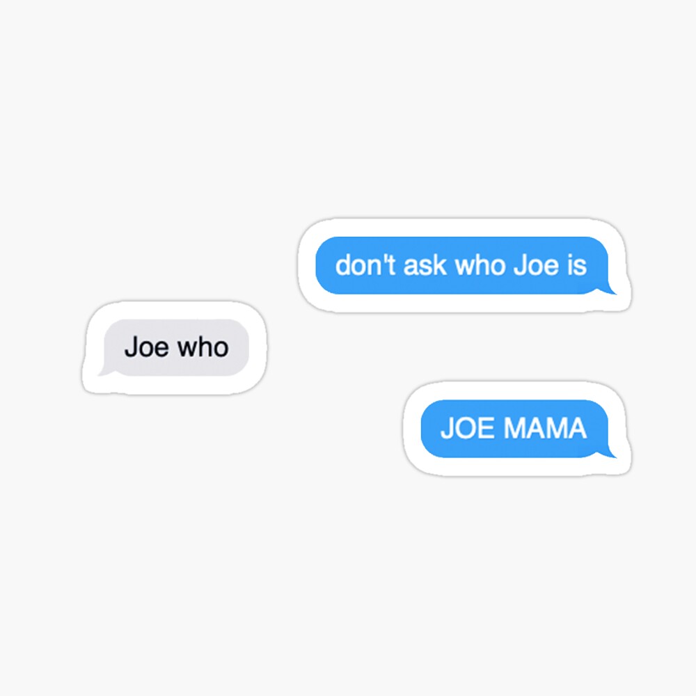 Joe Mama - Joe Mama Meme - Sticker