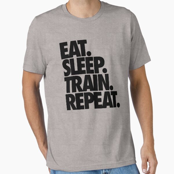 Item preview, EAT. SLEEP. TRAIN. REPEAT. designed and sold by cpinteractive.