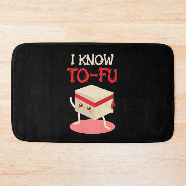 Item preview, I Know TO-FU Tofu Vegan Vegetarian Martial Arts So designed and sold by MooonTees.