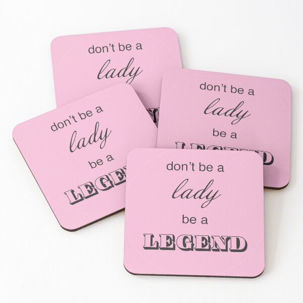 Item preview, Don't Be A Lady. Be A Legend! designed and sold by AprilSLDesigns.