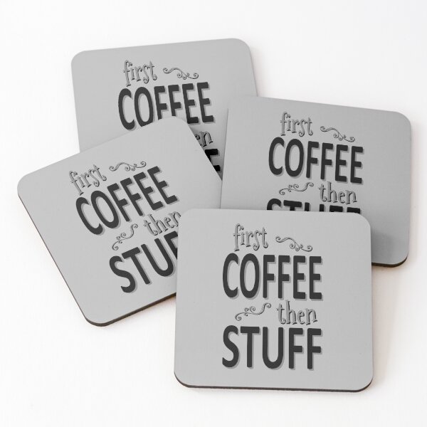 Item preview, First coffee then stuff designed and sold by Sinmara12.
